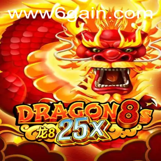 Introducing Dragon8s25x: A Dynamic Journey with 6Gain.COM